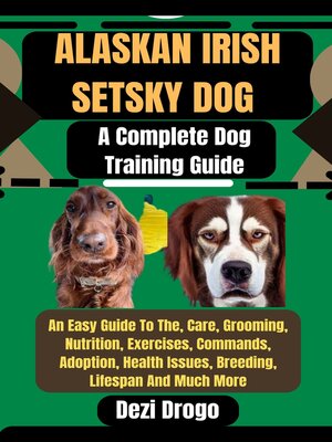 cover image of Alaskan Irish Setsky Dog